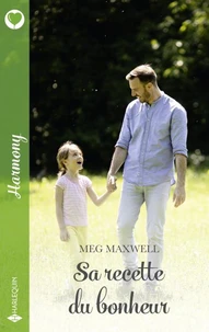 Sa recette du bonheur