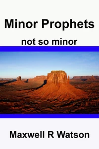 The Minor Prophets