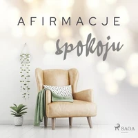 Afirmacje spokoju – wersja dla mężczyzn