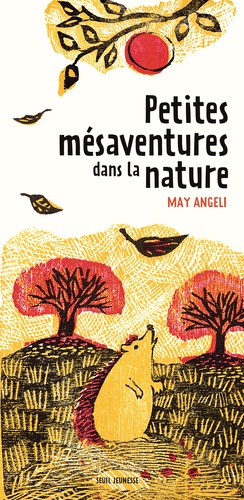 May Angeli - Petites mésaventures dans la nature.