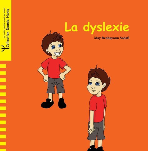 May Benhayoun Sadafi - La dyslexie.