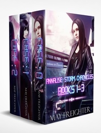  May Freighter - Annalise Storm Chronicles Trilogy.