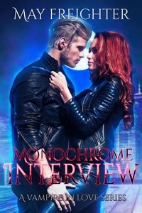  May Freighter - Monochrome Interview - A Vampire In Love, #2.