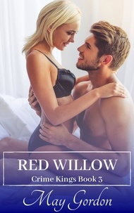  May Gordon - Red Willow - Crime Kings, #3.