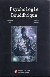 Jacques May et May hyung-hi Kim - Psychologie bouddhique.