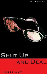 Shut Up and Deal