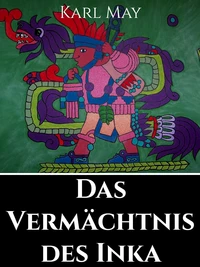 Das Vermächtnis des Inka