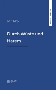 Durch Wüste und Harem