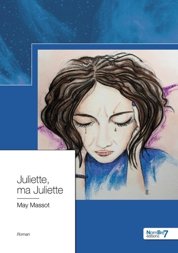 May Massot - Juliette, ma Juliette.