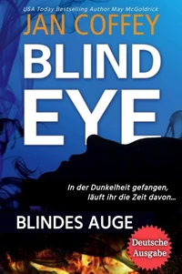 BLIND EYE Blindes Auge