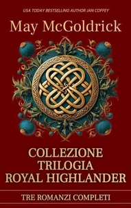 Collezione Trilogia Royal Highlander: