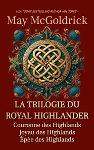 La Trilogie du Royal Highlander