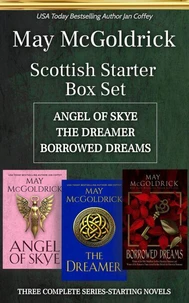 Scottish Starter Box Set: Three Full-Length Series-Starter Novels, Angel of Skye, The Dreamer, Borrowed Dreams