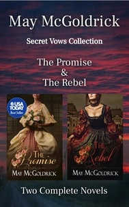  May McGoldrick - Secret Vows Box Set: The Promise and The Rebel - Pennington Family Series.