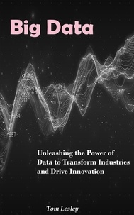  May Reads - Big Data: Unleashing the Power of Data to Transform Industries and Drive Innovation.