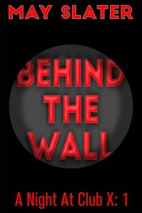 Behind The Wall