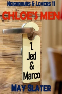 Chloe's Men 1: Jed & Marco