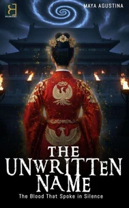 The Unwritten Name - The Blood that Spoke in Silence