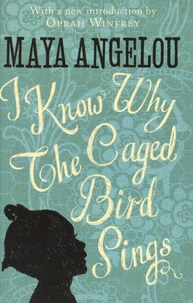 I Know Why The Caged Bird Sings
