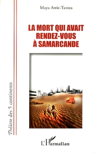 La mort qui avait rendez-vous à Samarcande