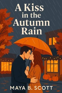 A Kiss in the Autumn Rain