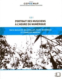 Maya Bacache-Beauvallet et Marc Bourreau - Portrait des musiciens à l'heure du numérique.