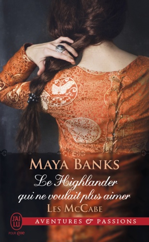 Les McCabe Tome 3. Le highlander qui ne voulait... de Maya Banks - PDF -  Ebooks - Decitre