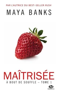 Maîtrisée