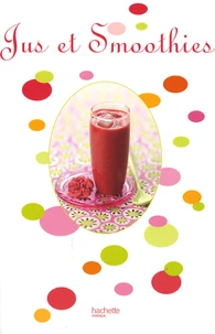 Jus et smoothies
