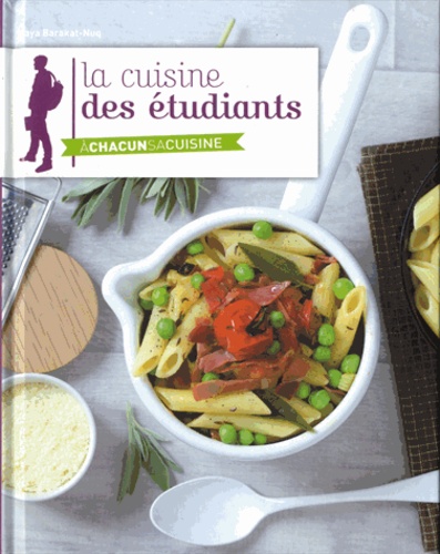 Maya Barakat-Nuq - La cuisine des étudiants.