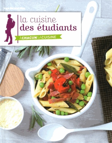 Maya Barakat-Nuq - La cuisine des étudiants.