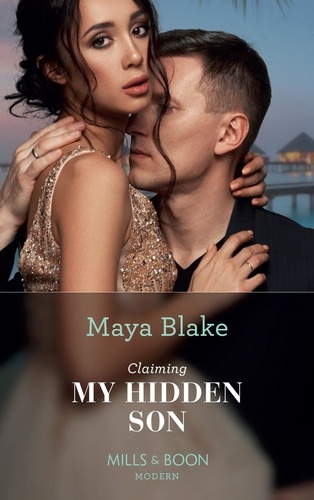 Maya Blake - Claiming My Hidden Son.