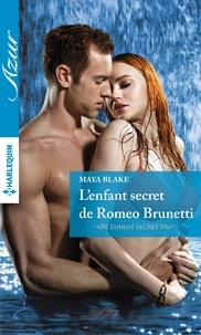 Maya Blake - L'enfant secret de Romeo Brunetti.