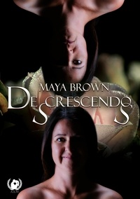 Maya Brown - De(s)crescendo(s).