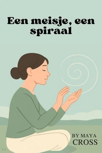 Een meisje, een spiraal