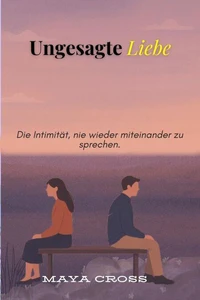 Ungesagte Liebe