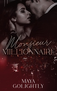 Maya Golightly - Monsieur Millionnaire.