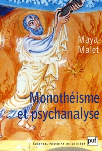 Maya Malet - Monothéisme et psychanalyse - La peau de Nébo.