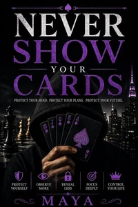 Never Show Your Cards