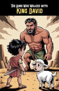 The Lamb Who Walked with King David