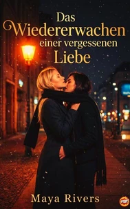 Das Wiedererwachen einer vergessenen Liebe