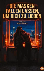 Die Masken fallen lassen, um dich zu lieben