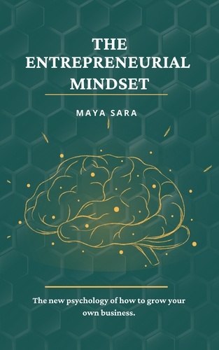  Maya Sara - The Entrepreneurial Mindset - business.