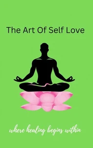 The Art of Self Love