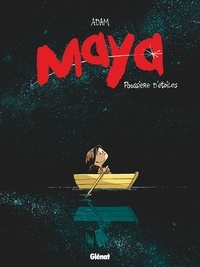 Maya - Tome 01 - Poussière d'étoiles.