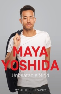 Maya Yoshida - Unbeatable Mind.