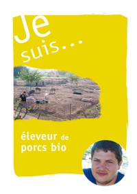 Je suis... éleveur de porc bio.pdf