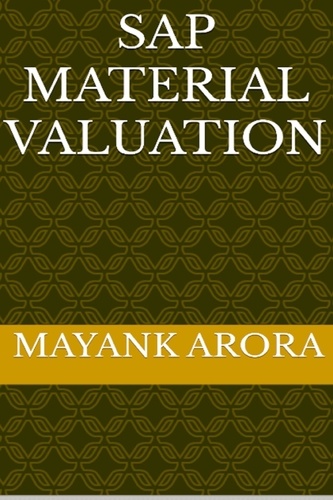  Mayank Arora - SAP Material Valuation.