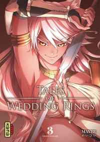 Tales of the Wedding Rings Tome 3