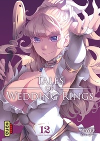  Maybe - Tales of Wedding Rings Tome 12 : .